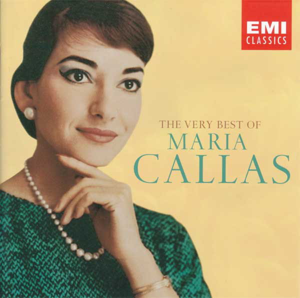 The Very Best Of: Maria Callas