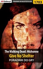 The Walking Dead: Michonne - Give No Shelter - epub, pdf Poradnik do gry