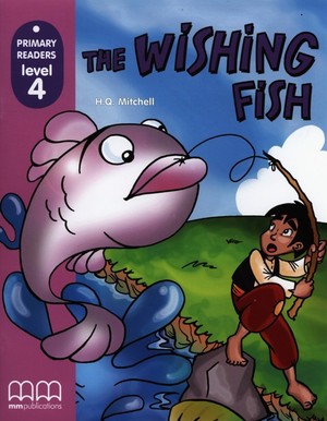 The Wishing Fish + CD Primary readers level 4