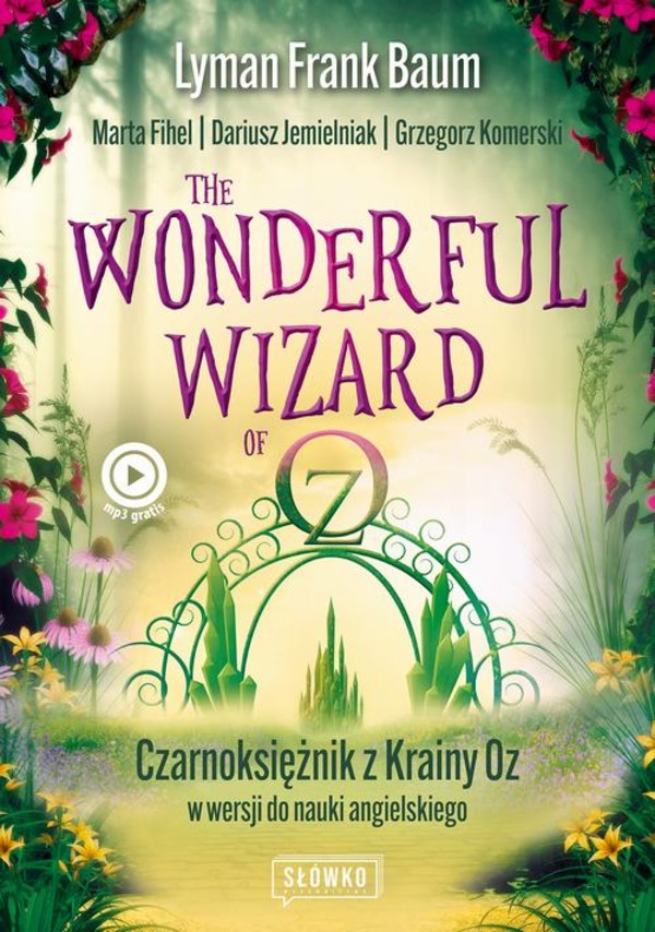 The Wonderful Wizard of Oz Czarnoksiężnik z Krainy Oz w wersji do nauki angielskiego - mobi, epub