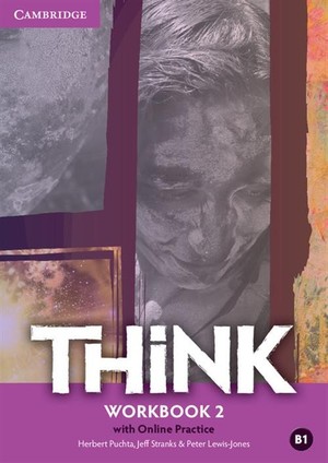Think 2. Workbook Zeszyt ćwiczeń + Online Practice