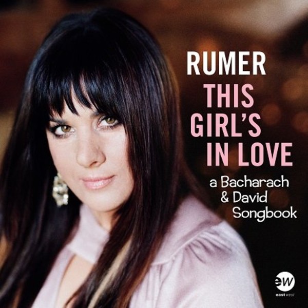 This Girl`s In Love. A Bacharach & David Songbook