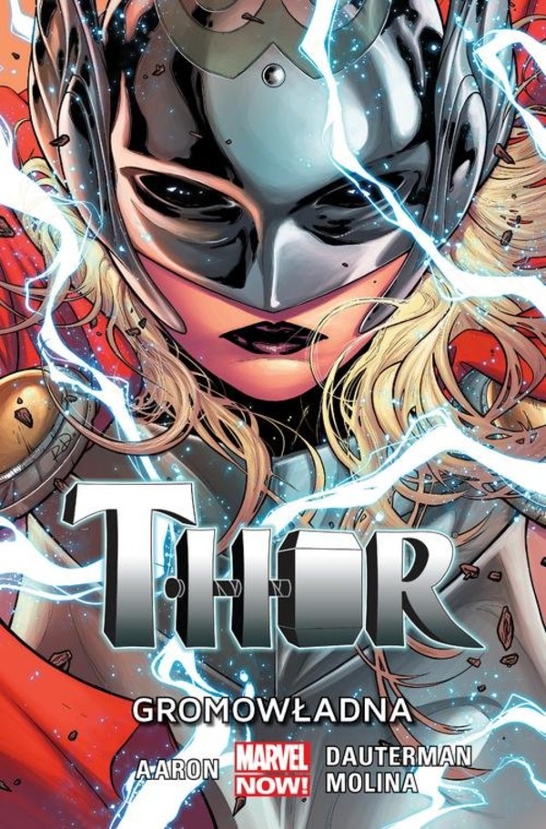 Thor Tom 1 Gromowładna Marvel NOW!