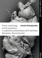 Thorax morphology and its importance in establishing relationships within Psylloidea (Hemiptera, Sternorrhyncha) - 02 Rozdz. 3-6. Relationships within psyllids; Discussion; Conclusion; Key for the determination of subfamilies of psyllids...; Referenc