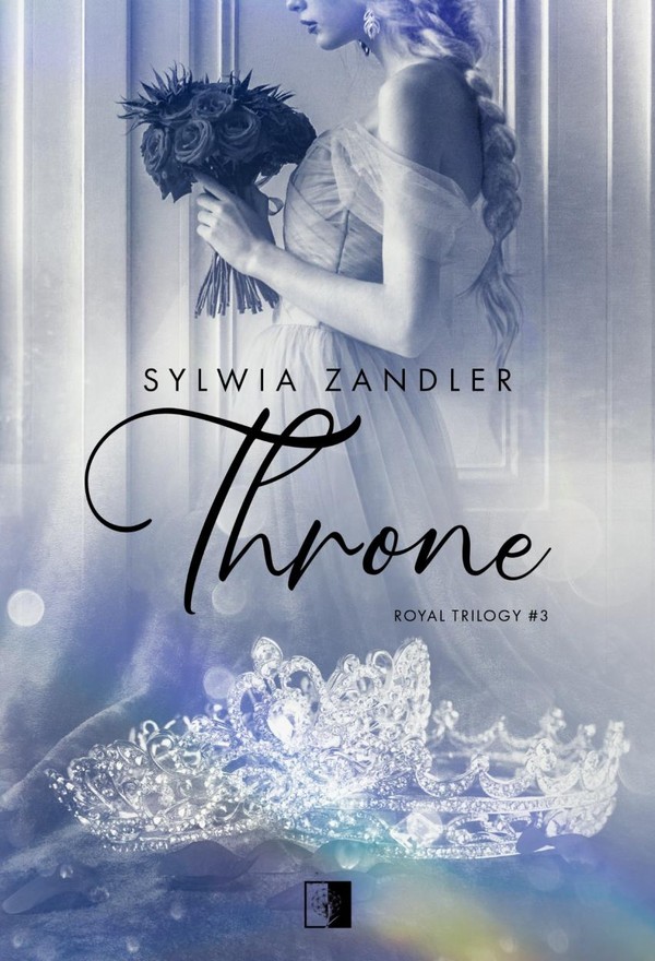 Throne Royal Trilogy Tom 3