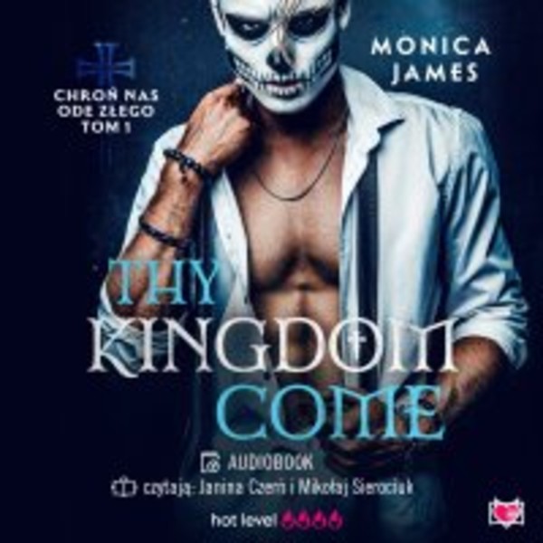 Thy Kingdom Come. Chroń nas ode złego. Tom 1 - Audiobook mp3
