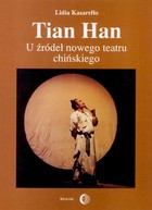 Tian Han - mobi, epub U źródeł nowego teatru chińskiego
