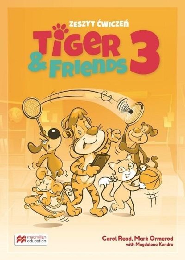 Tiger & Friends 3 Zeszyt ćwiczeń + kod Student`s App