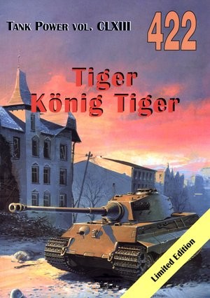 Tiger. Konig Tiger. Tank Power vol. CLXIII 422
