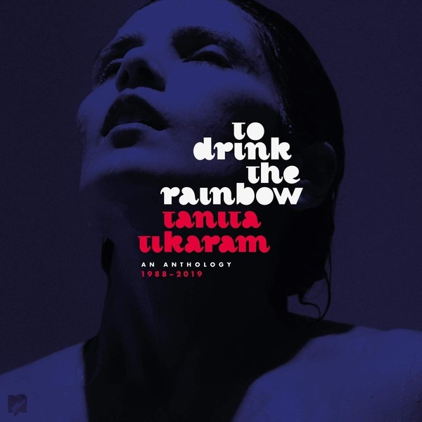 To Drink The Rainbow An Anthology 1988 - 2019 (vinyl)