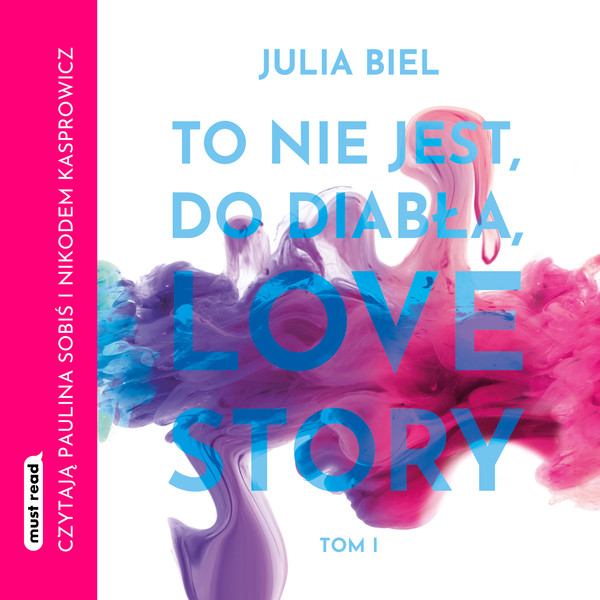 To nie jest, do diabła, love story. Tom 1 - Audiobook mp3