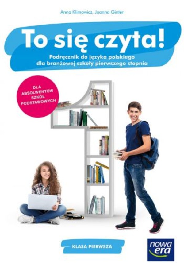 To się czyta! Podręcznik do języka polskiego dla 1 klasy branżowej szkoły pierwszego stopnia po podstawówce - szkoła branżowa I stopnia