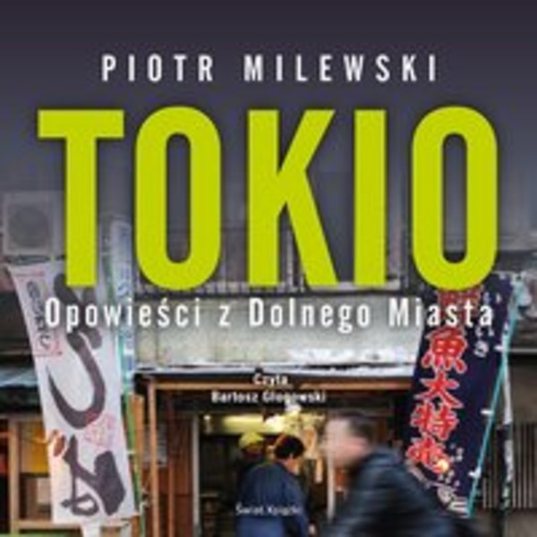 Tokio. Opowieści z Dolnego Miasta - Audiobook mp3