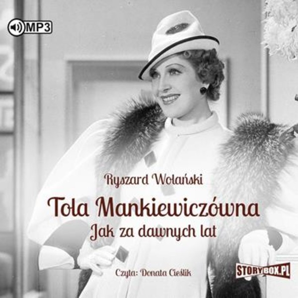 Tola Mankiewiczówna. Jak za dawnych lat Audiobook CD Audio