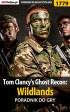 Tom Clancy`s Ghost Recon: Wildlands - poradnik do gry - epub, pdf