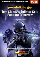 Tom Clancy`s Splinter Cell: Pandora Tomorrow- Single Player poradnik do gry - epub, pdf