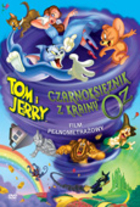 Tom i Jerry Czarnoksiężnik z krainy Oz
