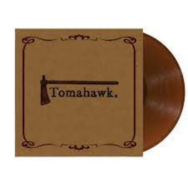 Tomahawk (brown vinyl)