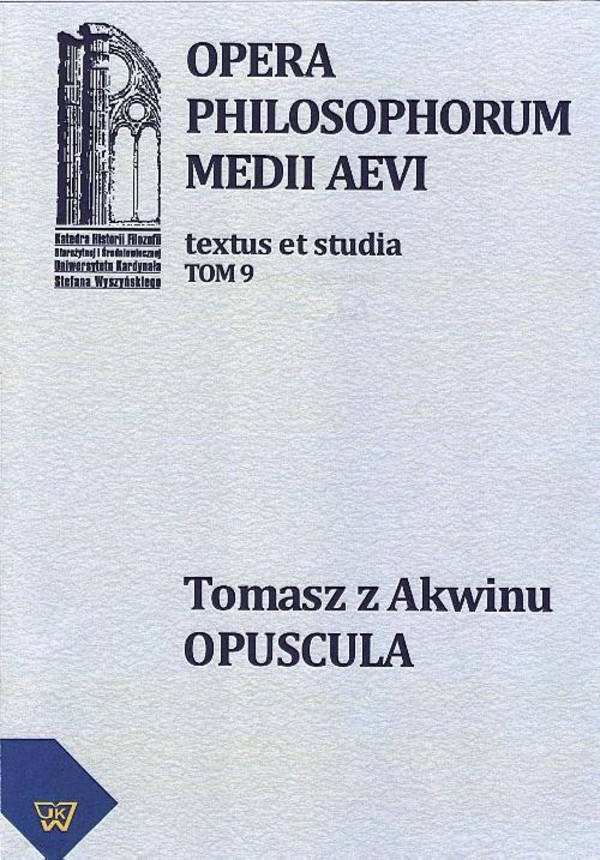 Tomasz z Akwinu - Opuscula tom 9, fasc. 1 - pdf