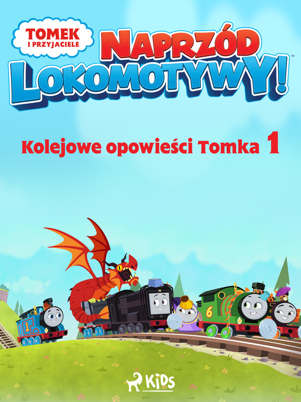 Tomek i przyjaciele - Naprzód lokomotywy - Kolejowe opowieści Tomka 1 - mobi, epub