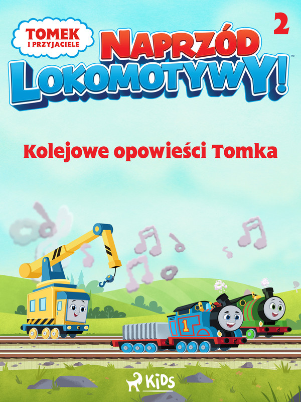 Tomek i przyjaciele - Naprzód lokomotywy - Kolejowe opowieści Tomka 2 - mobi, epub