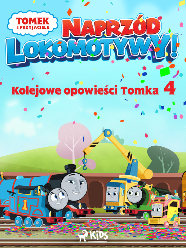 Tomek i przyjaciele - Naprzód lokomotywy - Kolejowe opowieści Tomka 4 - mobi, epub