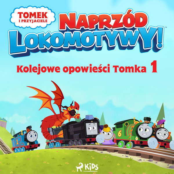 Tomek i przyjaciele - Naprzód lokomotywy - Kolejowe opowieści Tomka 1 - Audiobook mp3