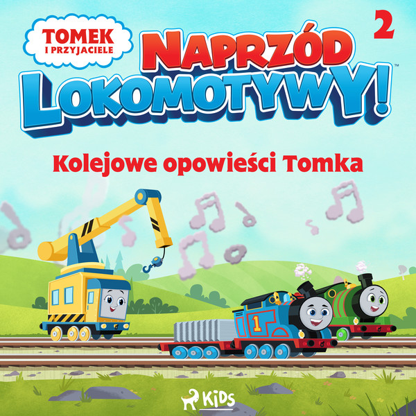 Tomek i przyjaciele - Naprzód lokomotywy - Kolejowe opowieści Tomka 2 - Audiobook mp3
