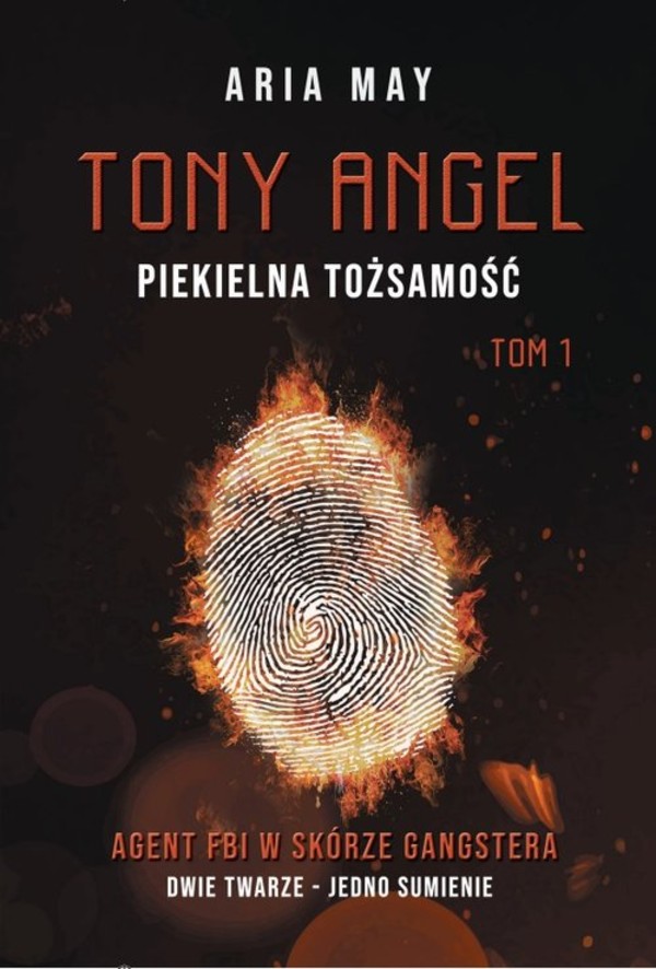 Tony Angel Piekielna tożsamość
