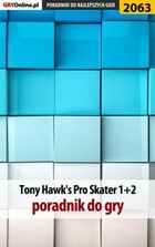 Okładka:Tony Hawk\'s Pro Skater 1+2 poradnik do gry 