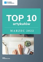 Okładka:TOP 10 artykułów - marzec 2022 