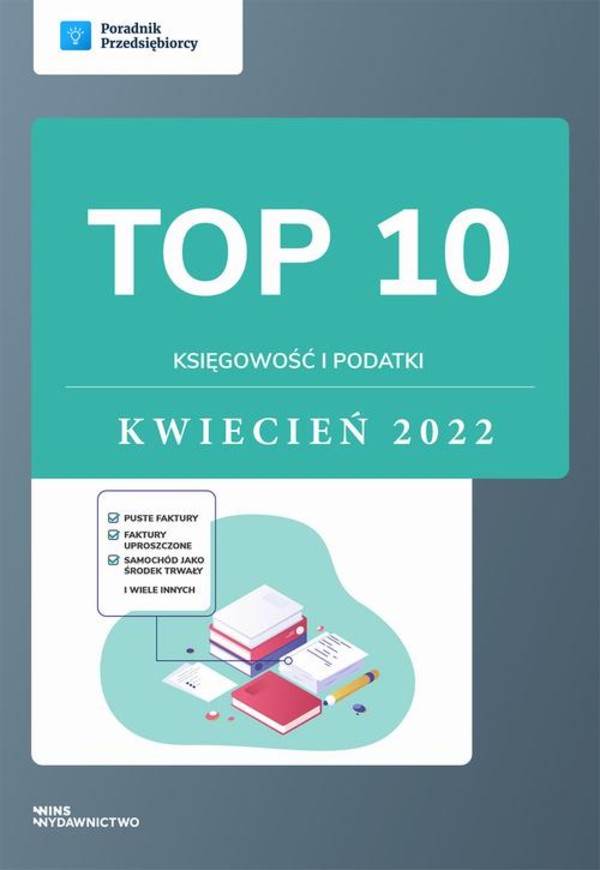 TOP 10 Księgowość i podatki - kwiecień 2022 - pdf
