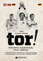 Okładka:Tor! Historia niemieckiej piłki nożnej 