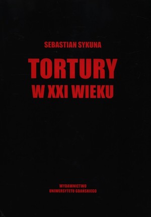 Tortury w XXI wieku