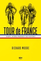 Tour de France - mobi, epub Etapy, które przeszły do historii