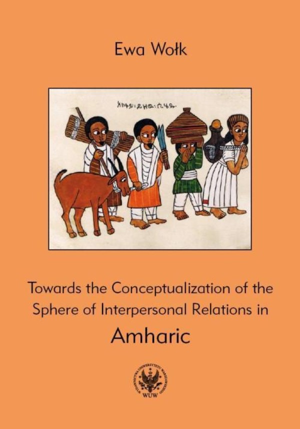 Towards the Conceptualization of the Sphere of Interpersonal Relations in Amharic - pdf