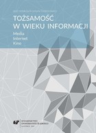 Tożsamość w wieku informacji - 07 Tożsamość w internetowej komunikacji marki Polska Część 7