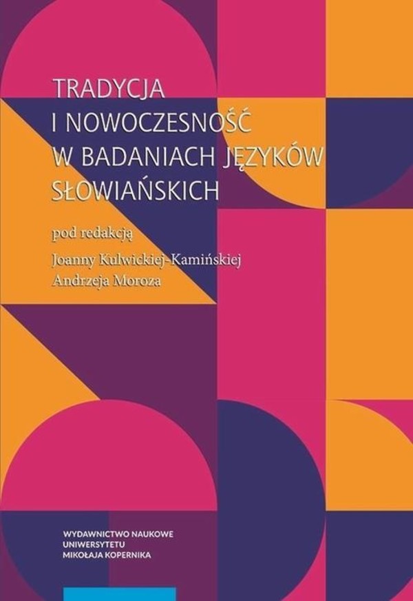 Tradycja i nowoczesność w badaniach języków słowiańskich - pdf