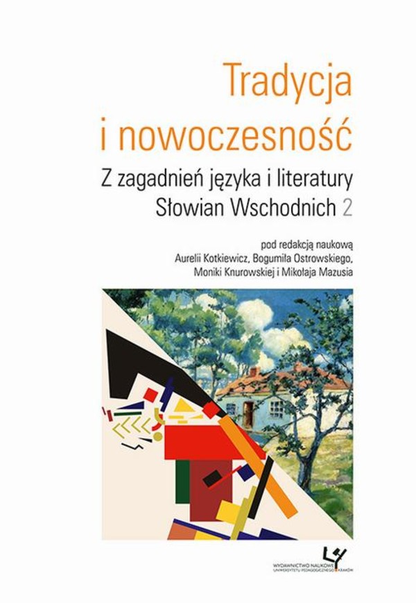 Tradycja i nowoczesność. Z zagadnień języka i literatury Słowian Wschodnich 2 - pdf