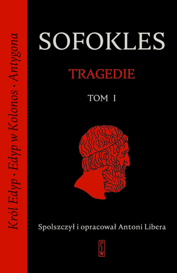 Tragedie Tom 1: Król Edyp, Edyp w Kolonos, Antygona