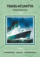 Trans-Atlantyk Witolda Gombrowicza - pdf Streszczenie, analiza, interpretacja