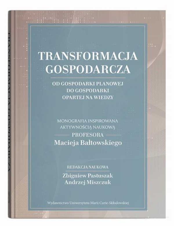 Transformacja gospodarcza – od gospodarki planowej do gospodarki opartej na wiedzy - pdf
