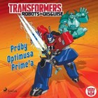 Transformers Robots in Disguise - Audiobook mp3 Próby Optimusa Prime`a