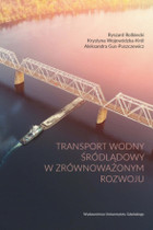 Transport wodny śródlądowy w zrównoważonym rozwoju - epub, pdf