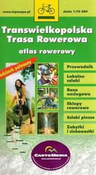 Transwielkopolska Trasa Rowerowa odcinek północny Atlas rowerowy Skala 1:75 000