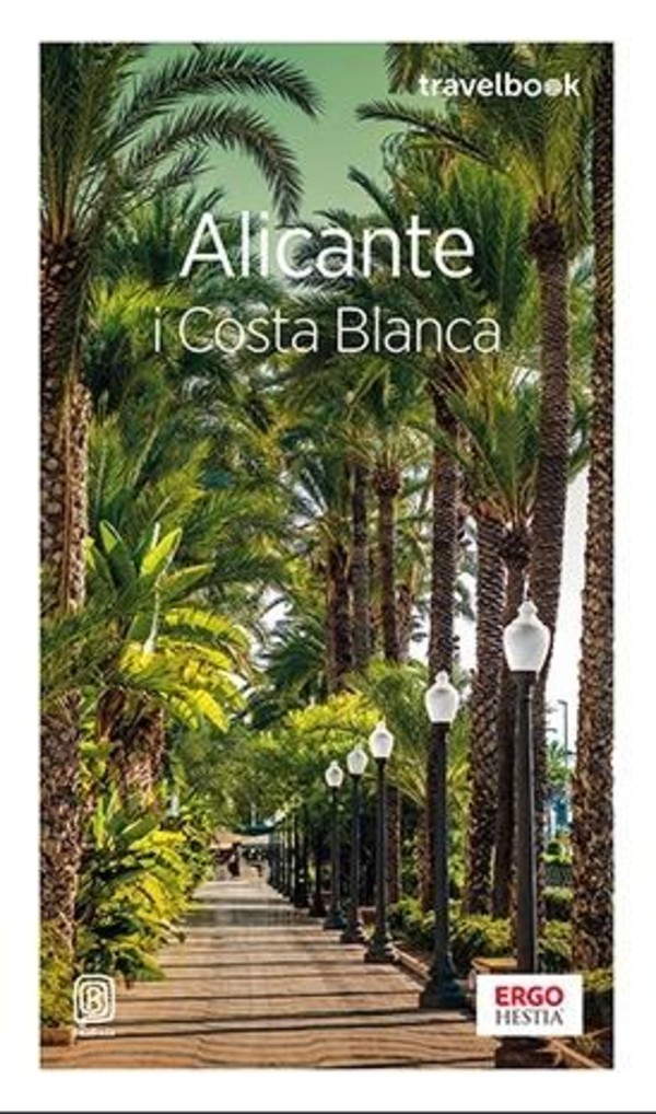 Alicante i Costa Blanca Travelbook wydanie 3