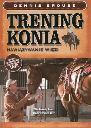 Trening konia Nawiązywanie więzi