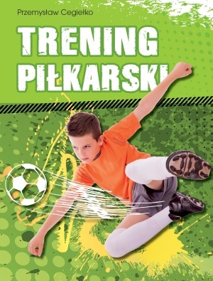 Trening piłkarski