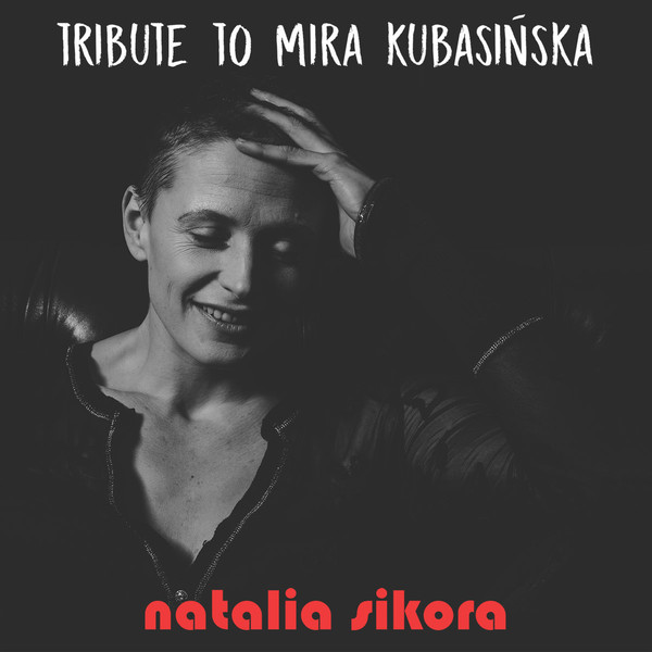Tribute to Mira Kubasińska