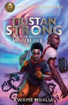 Tristan Strong wybija dziurę w niebie - mobi, epub